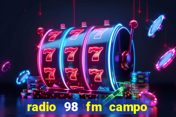 radio 98 fm campo formoso bahia